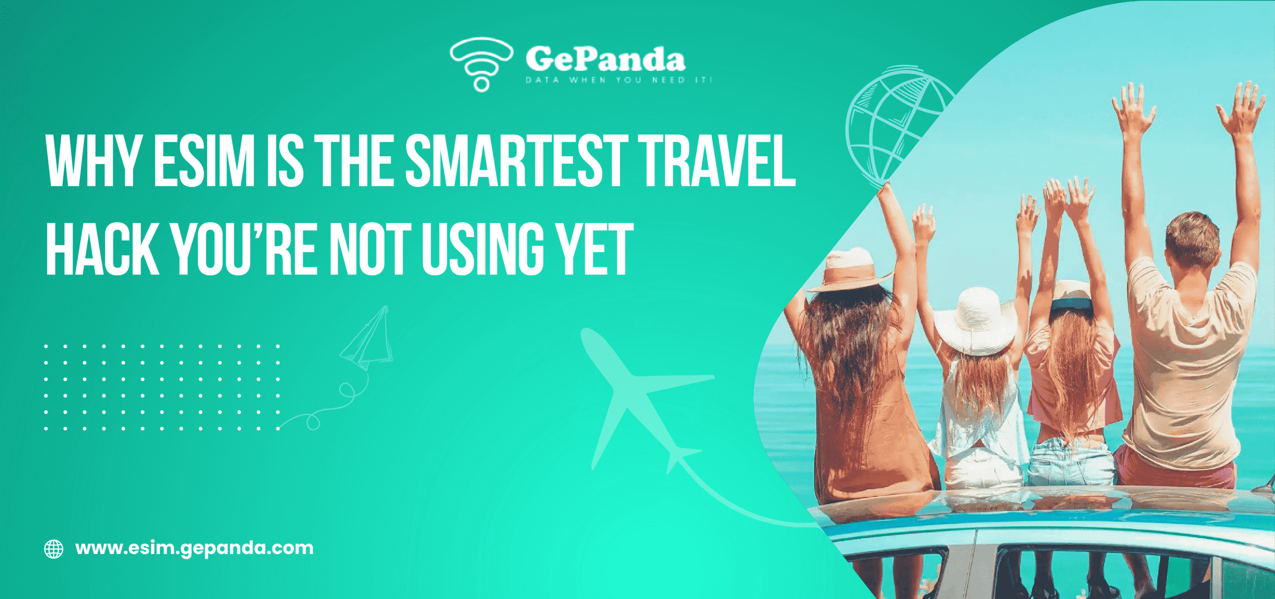 Why eSIM Is the Smartest Travel Hack You’re Not Using Yet