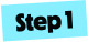 step 1