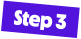 step 3